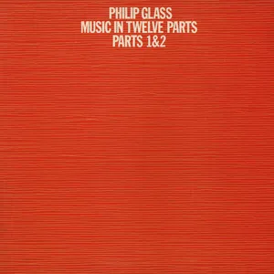 Music in twelve parts : parts 1 & 2